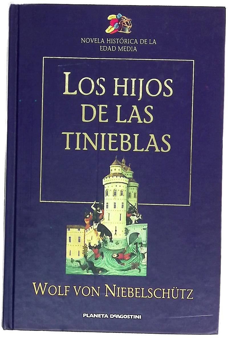 Los hijos de las tinieblas una fábula de las edades oscuras