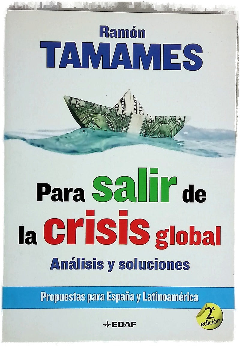 Para salir de la crisis global análisis y soluciones