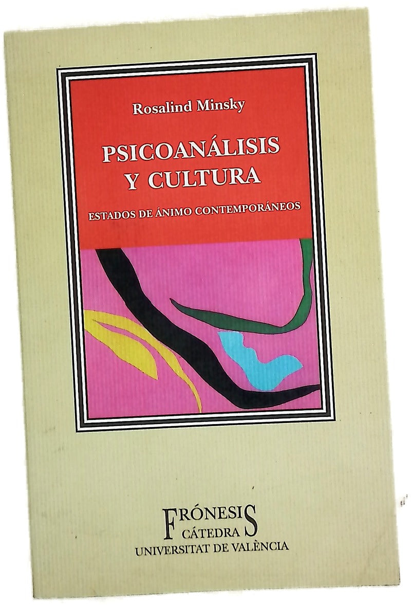 Psicoanálisis y cultura : estados de ánimo contemporáneos