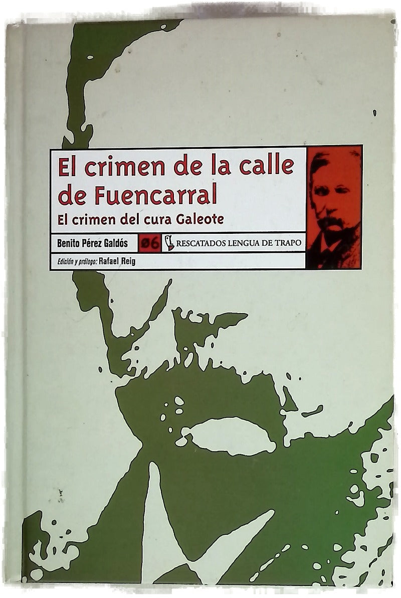 El crimen de la calle de Fuencarral El crimen del cura Galeote