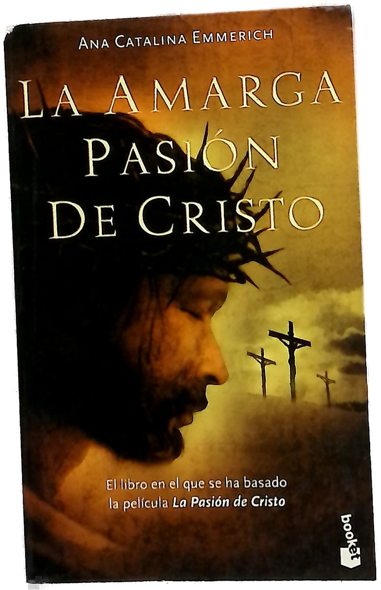 La amarga Pasión de Cristo