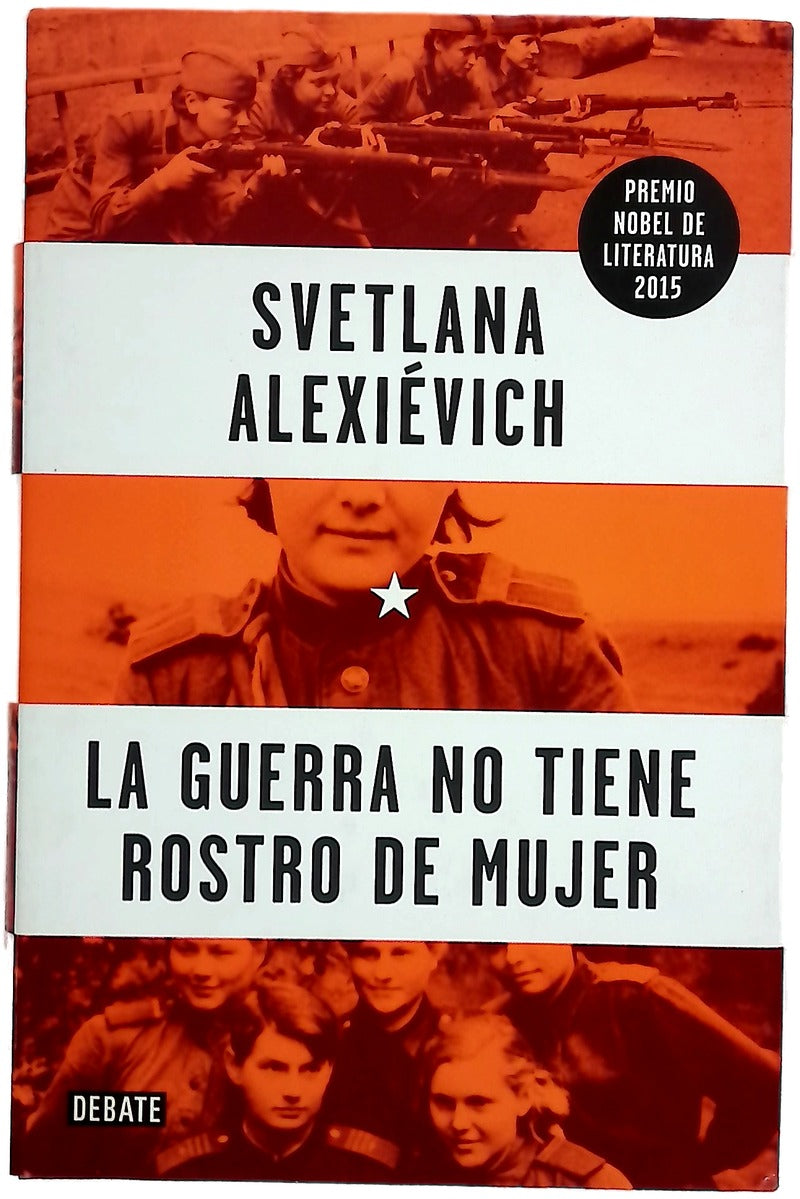 La guerra no tiene rostro de mujer