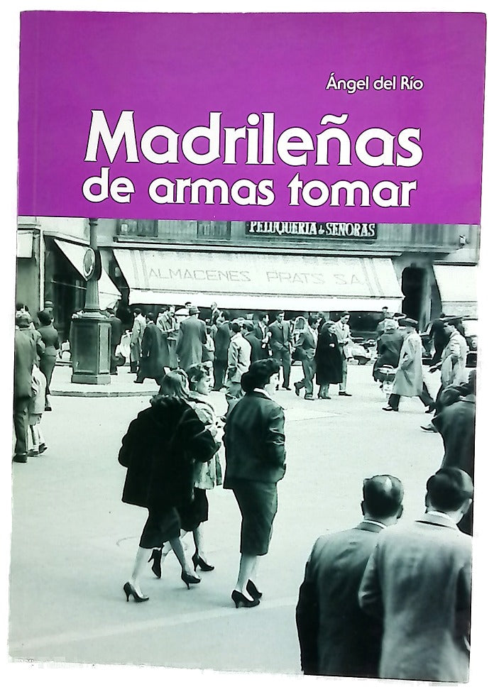 Madrileñas de armas tomar