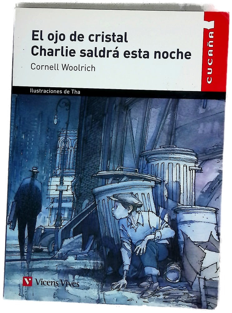 El ojo de cristal Charlie saldrá esta noche