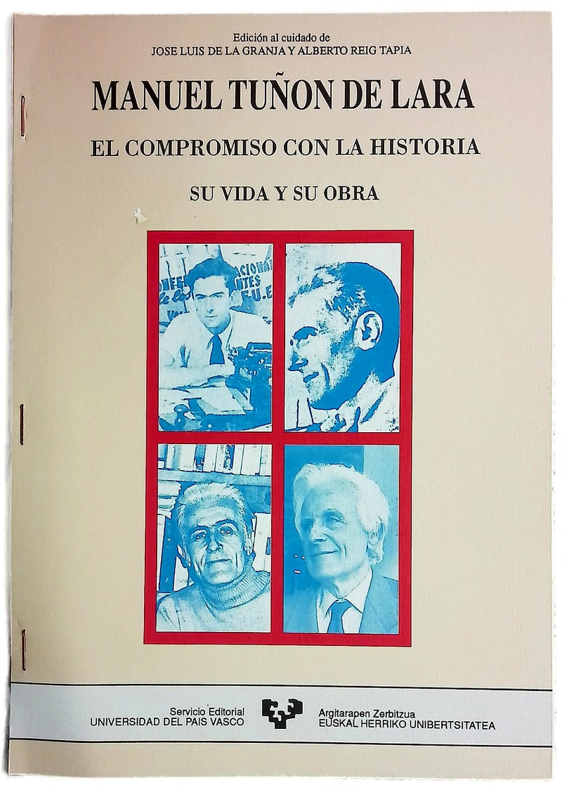 Manuel Tuñón de Lara, el compromiso con la historia su vida y su obra
