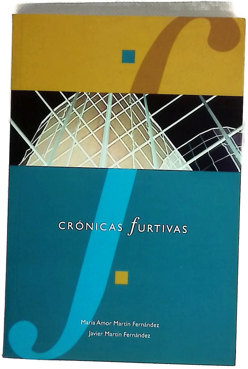 Crónicas furtivas