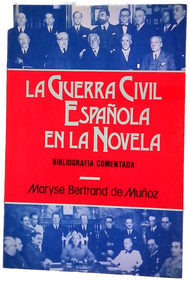 La guerra civil española en la novela, tomo I