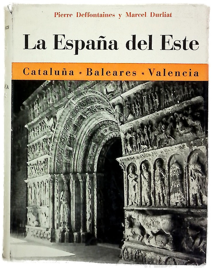La España del Este Cataluña, Baleares, Valencia