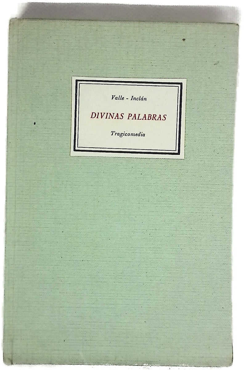 Divinas palabras (tragicomedia de aldea)
