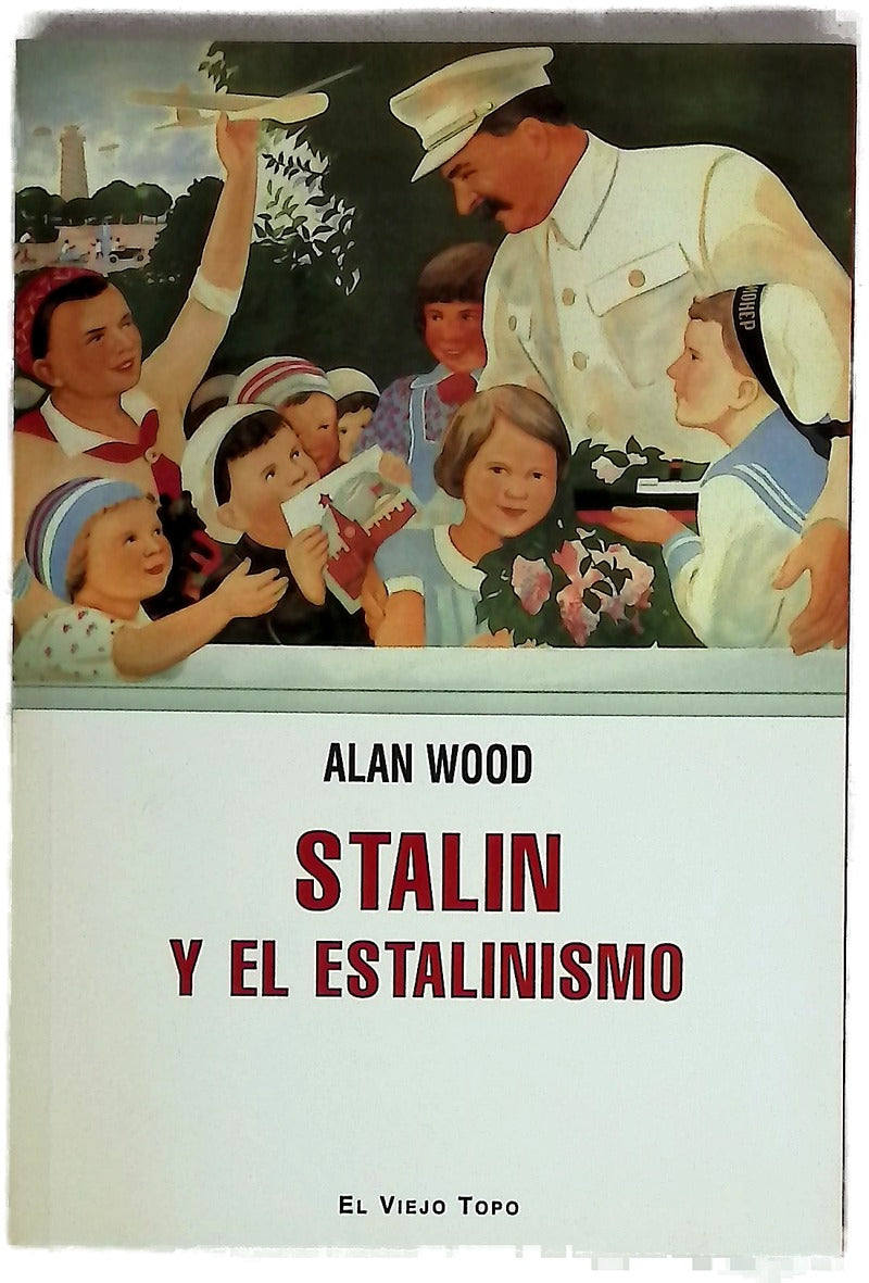 Stalin y el estalinismo