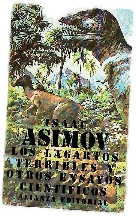 Los lagartos terribles y otros ensayos cientificos