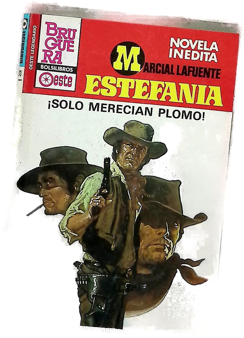 Novelas del oeste ¡Sólo merecían plomo!