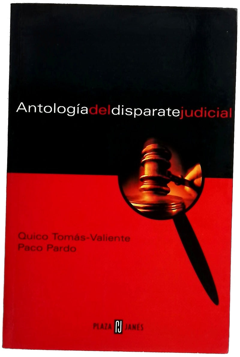 Antología del disparate judicial