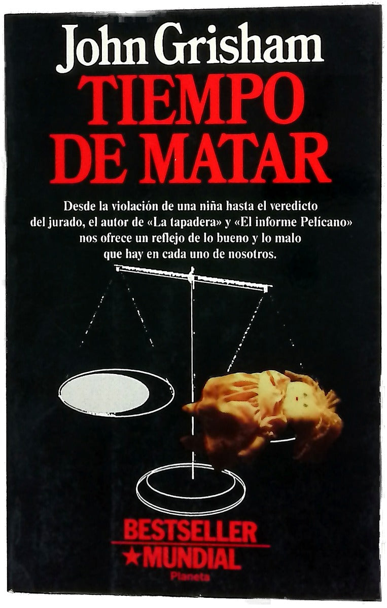 Tiempo de matar historia de una venganza