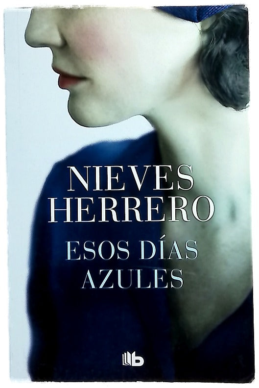 Esos días azules