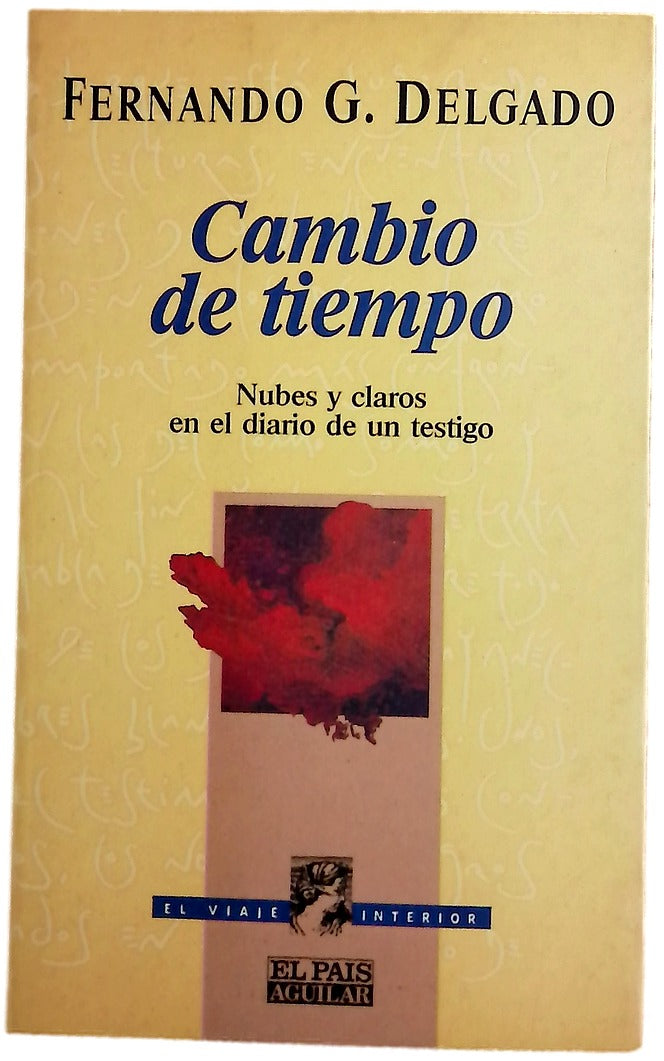 Cambio de tiempo nubes y claros en el diario de un testigo