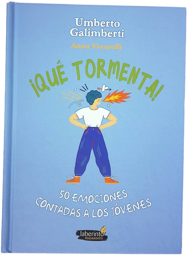 ¡Qué tormenta! : 50 emociones contadas a los jóvenes