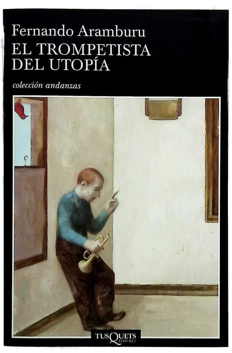 El trompetista del Utopía