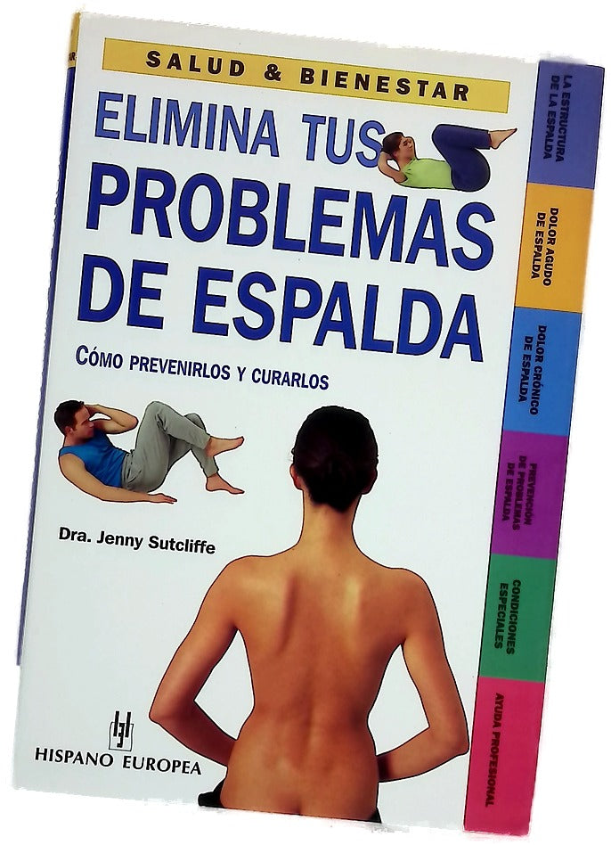 Elimina tus problemas de espalda /