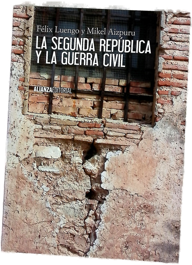 La Segunda República y la Guerra Civil