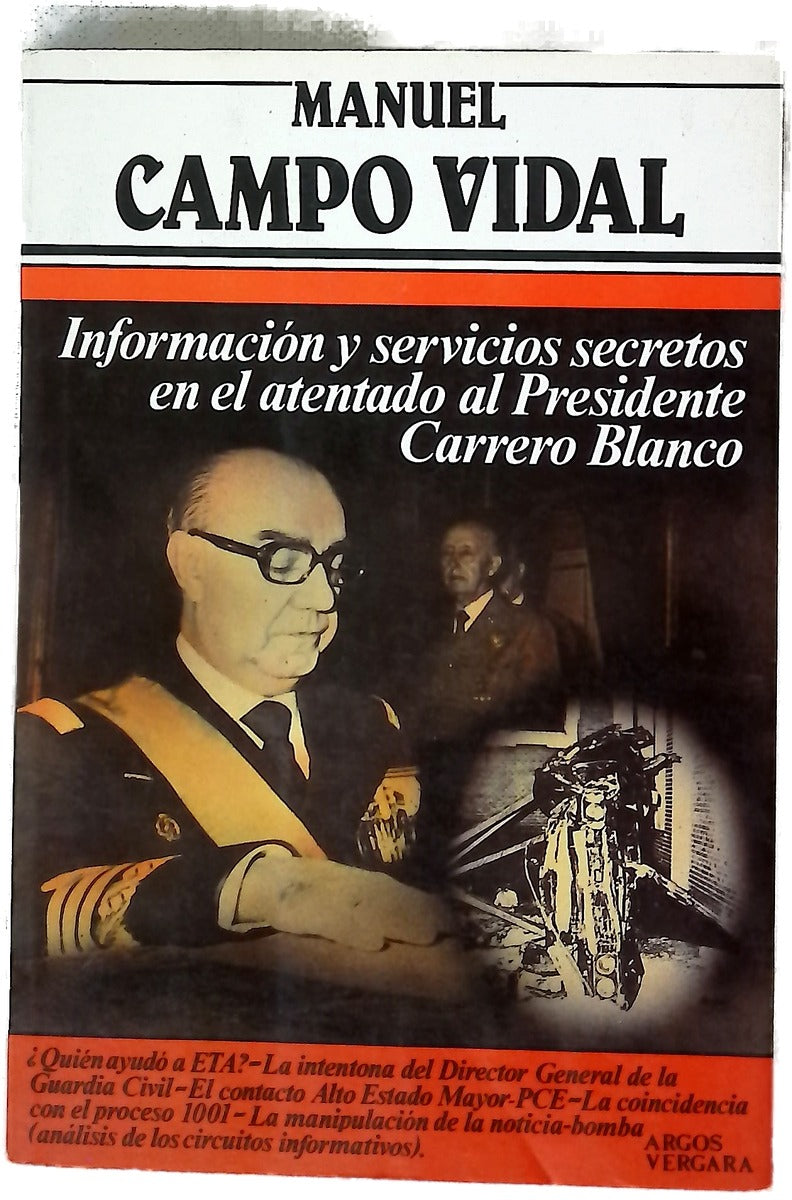 Información y servicios secretos en el atentado al presidente Carrero Blanco