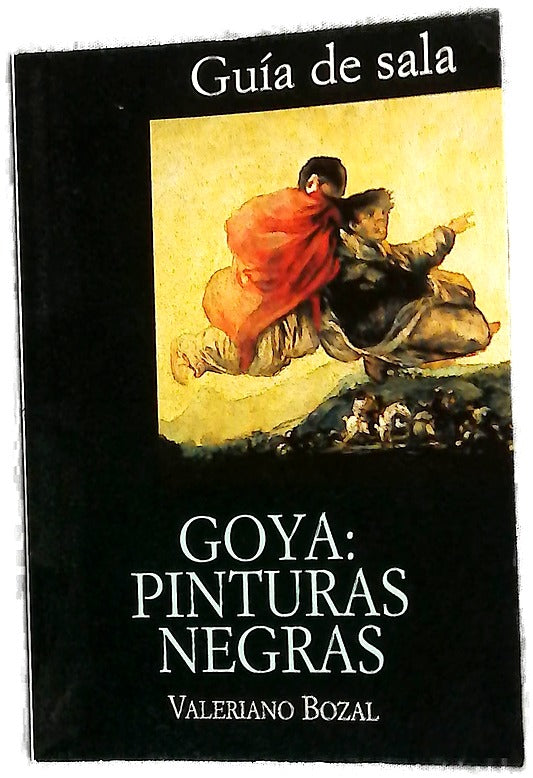 Goya: Pinturas negras