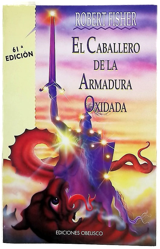 El caballero de la armadura oxidada