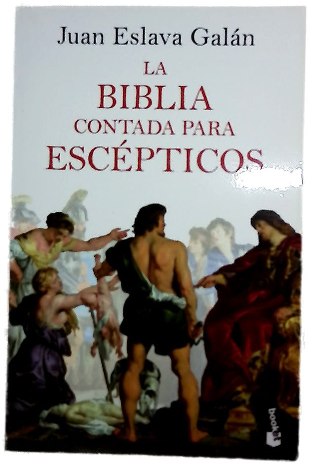 La Biblia contada para escépticos