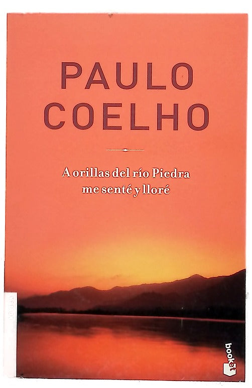 A orillas del río Piedra me senté y lloré