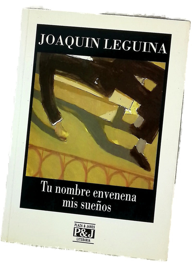 Tu nombre envenena mis sueños