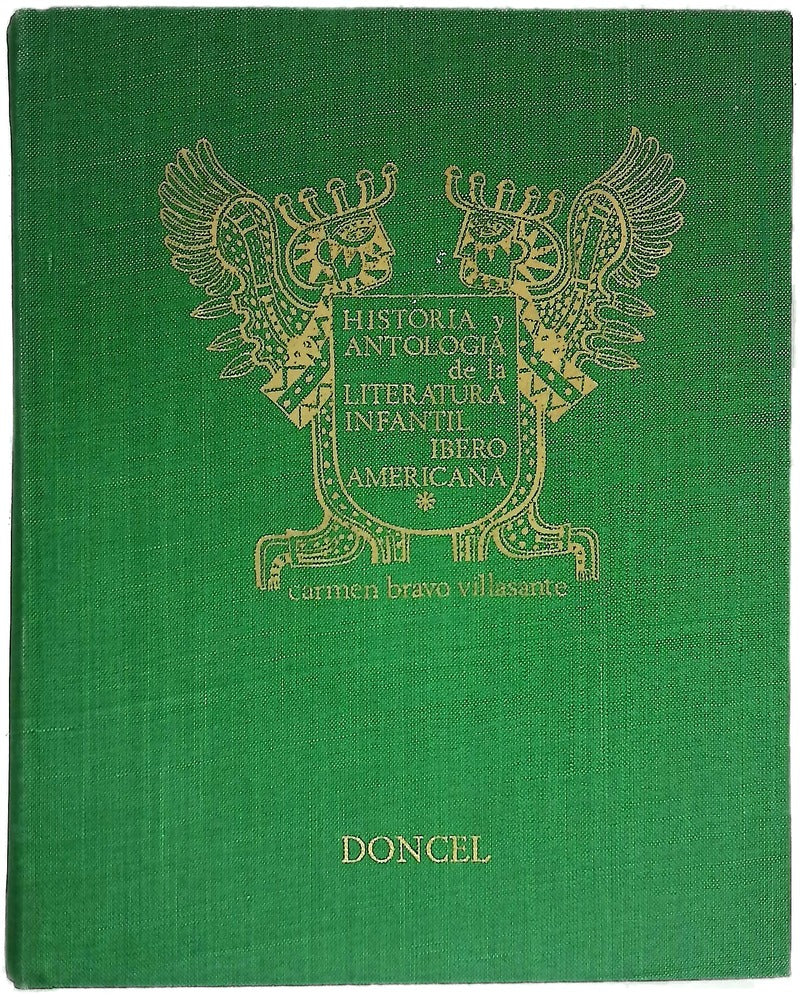 Historia y antología de la literatura infantil iberoamericana II