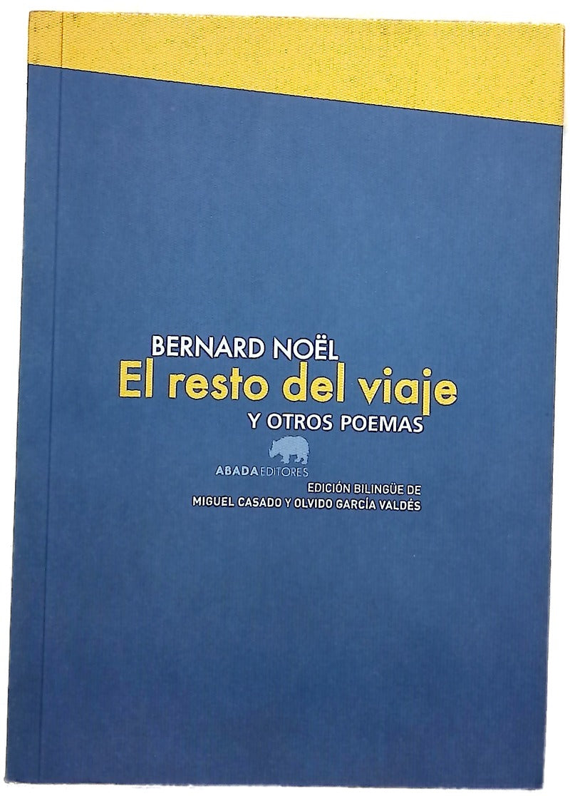 El resto del viaje y otros poemas