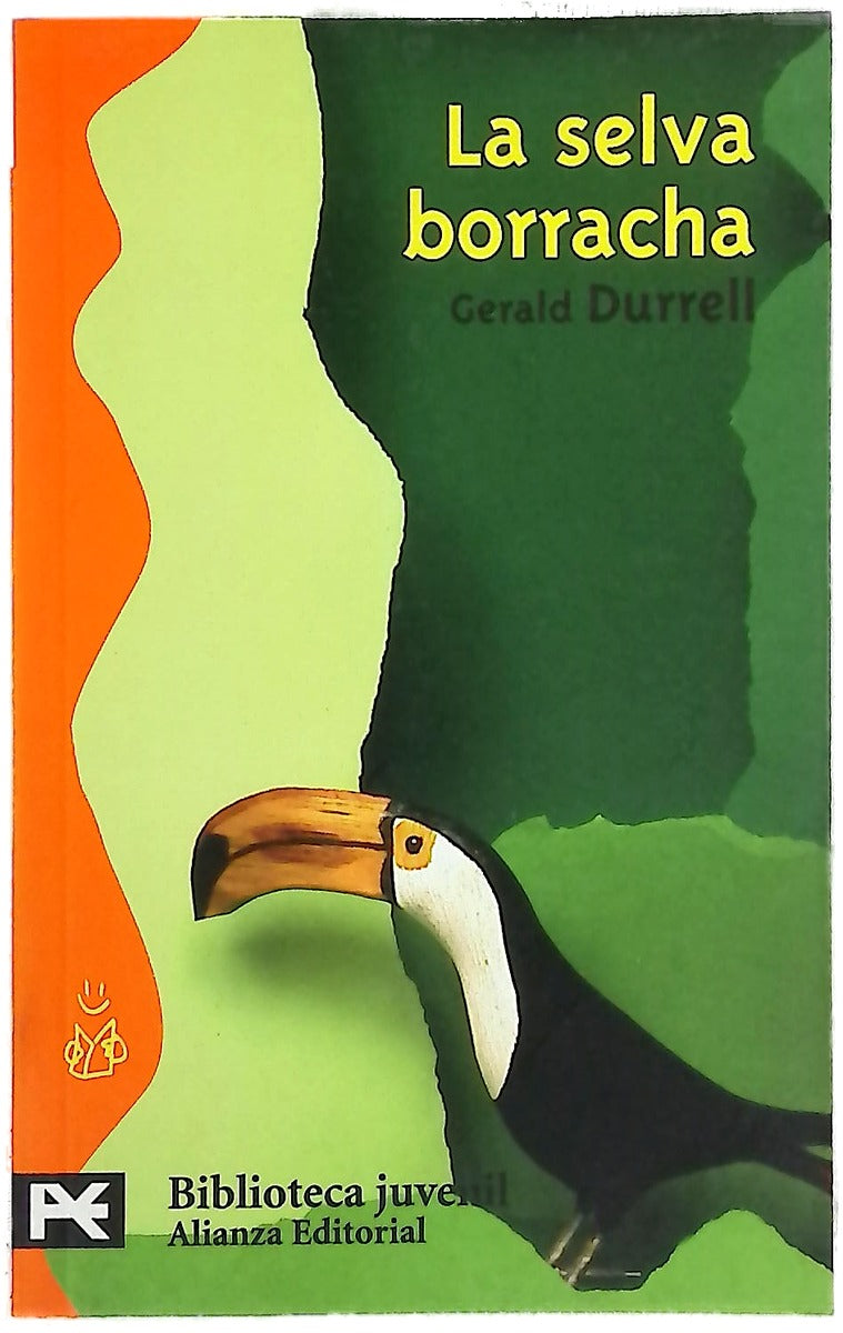 La selva borracha