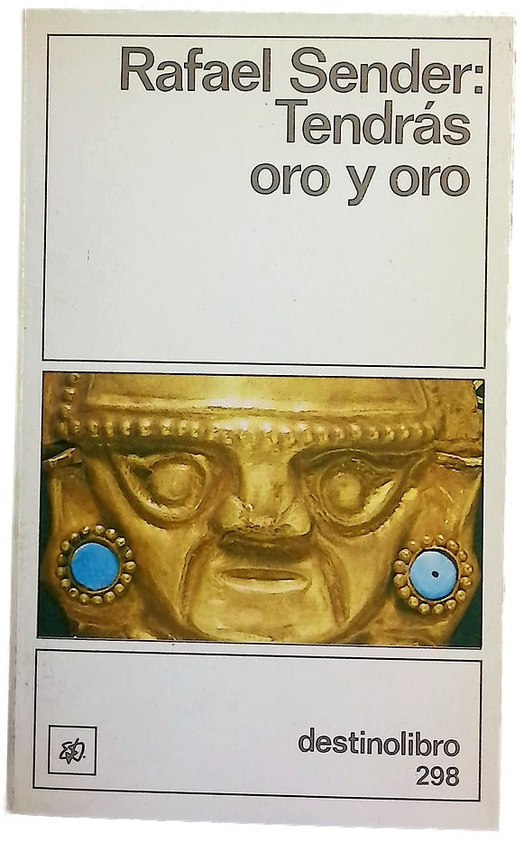 Tendrás oro y oro