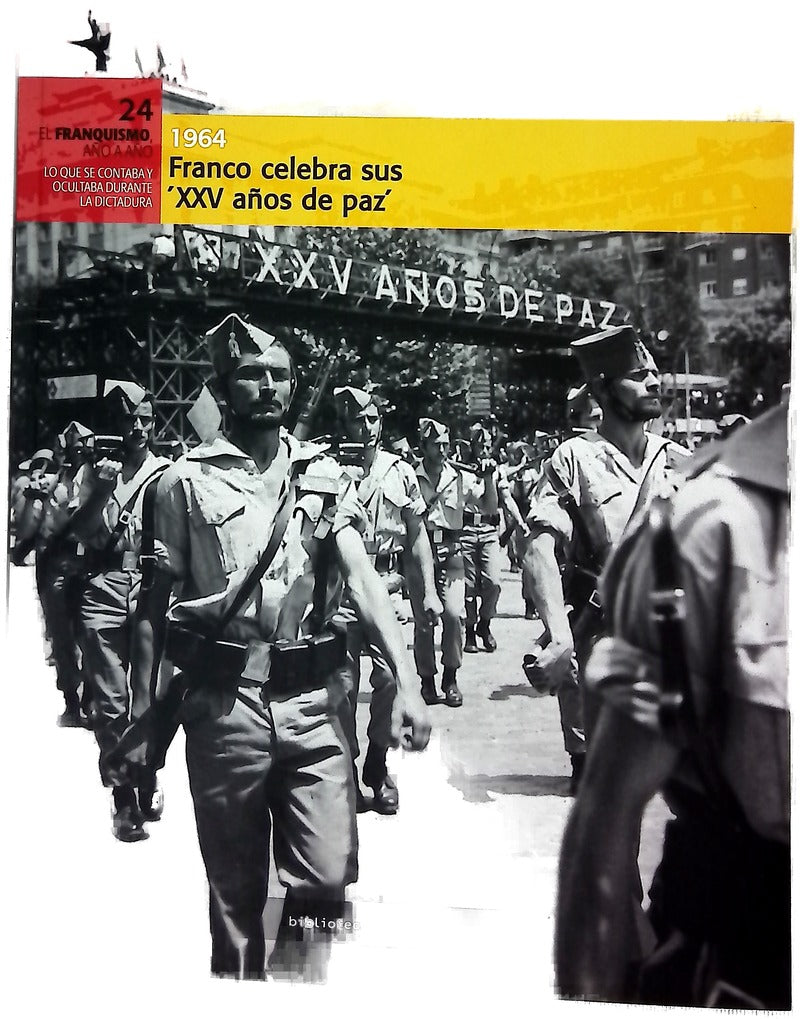 Franco celebra sus XXV años de paz