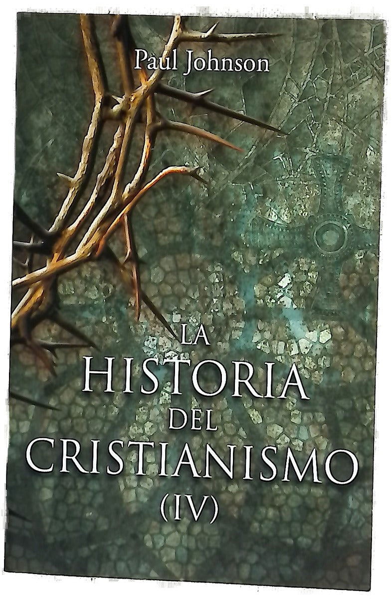 La historia del cristianismo IV