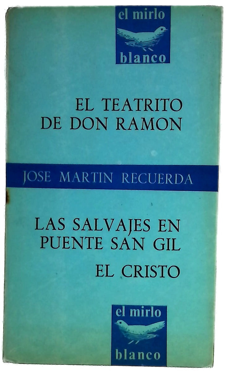 El teatrito de Don Ramón Las salvajes en Puente San Gil ; El Cristo