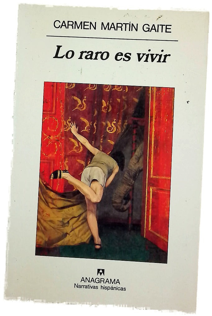 Lo raro es vivir