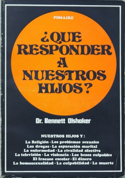 ¿Qué responder a nuestros hijos?