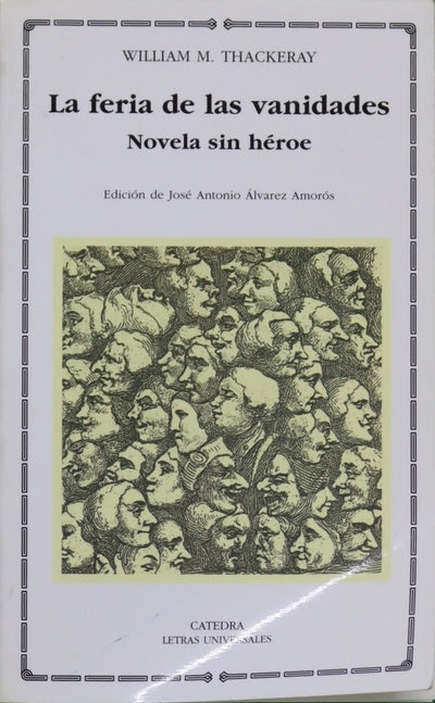 La feria de las vanidades : novela sin héroe