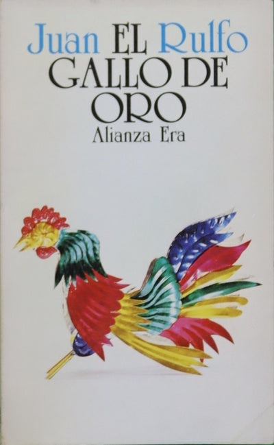 El gallo de oro y otros textos para cine
