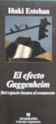 El efecto Guggenheim del espacio basura al ornamento