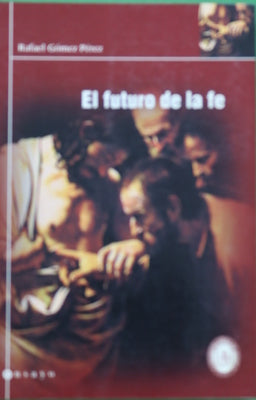 El futuro de la fe