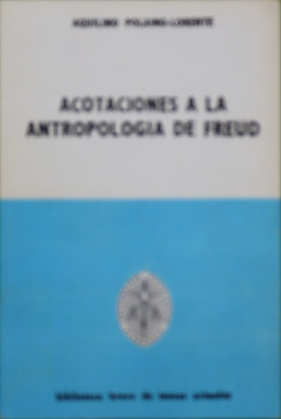 Acotaciones a la Antropología de Freud