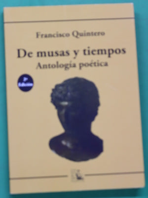 De musas y tiempos : antología poética
