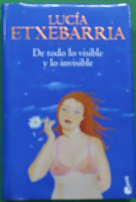 De todo lo visible y lo invisible