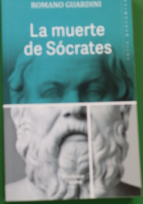 La muerte de Sócrates : una interpretación de los escrítos platónicos : Eutifrón, Apología, Critón y Fedón