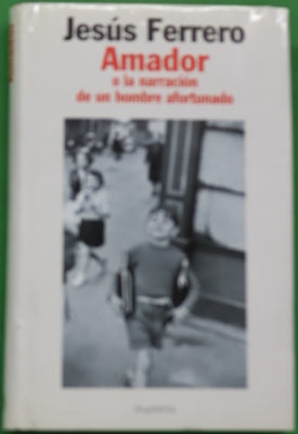 Amador o La narración de un hombre afortunado