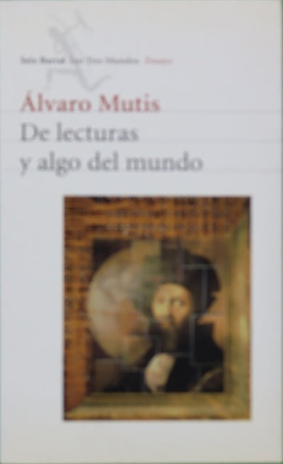 De lecturas y algo del mundo (1943-1997)