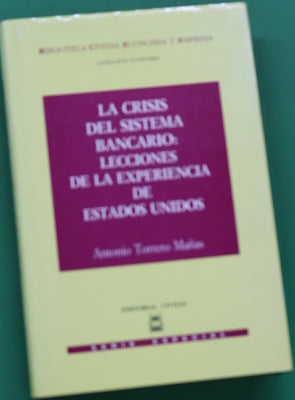 La crisis del sistema bancario: lecciones de la experiencia de Estados Unidos